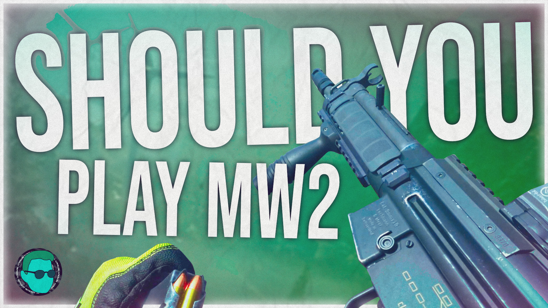 The words 'should you play MW2' are behind the weapon used in the video with a green background